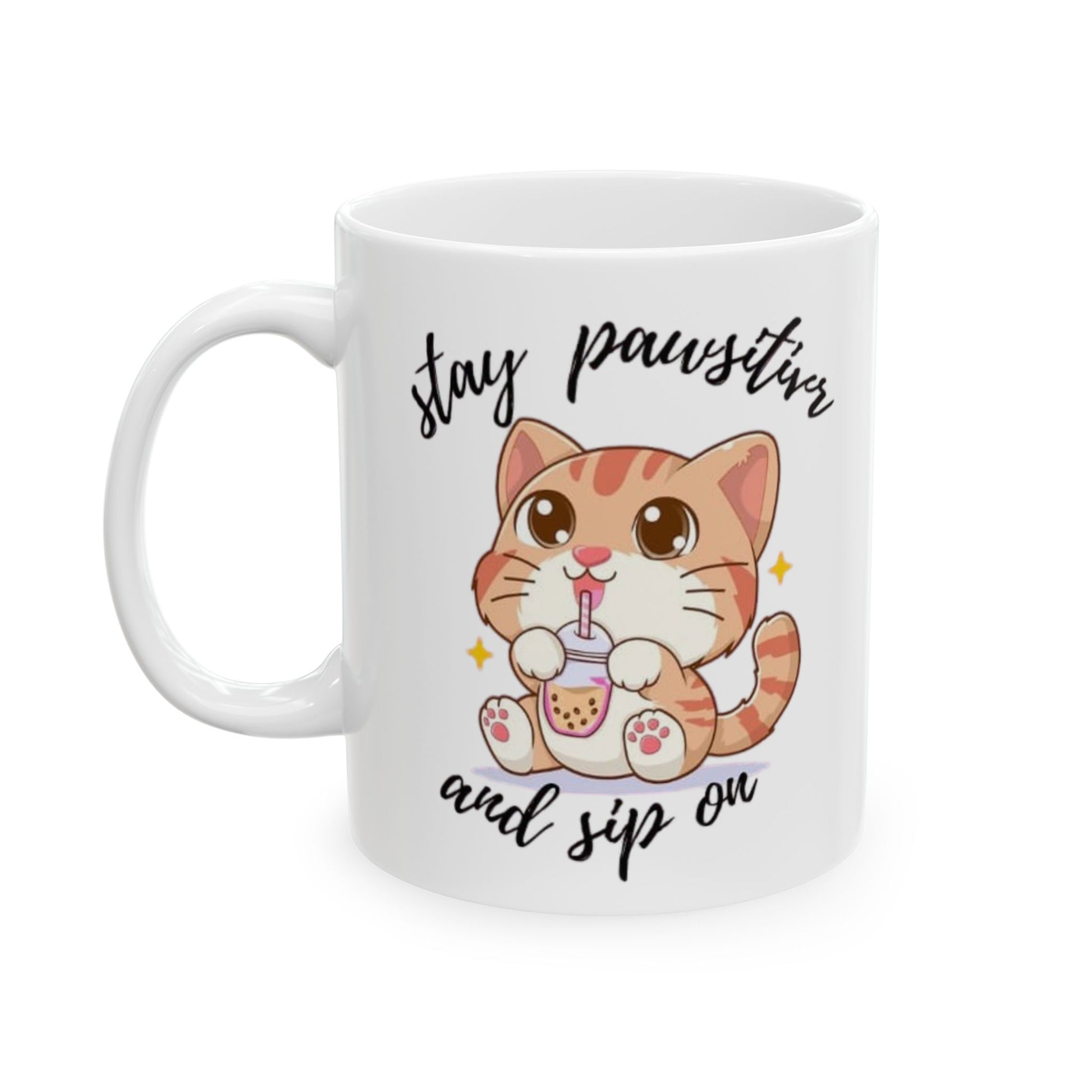 "Stay Pawsitive Cat Mug – Cute Ceramic Cup with Boba Cat Illustration, good gift for birthday, gift for mom